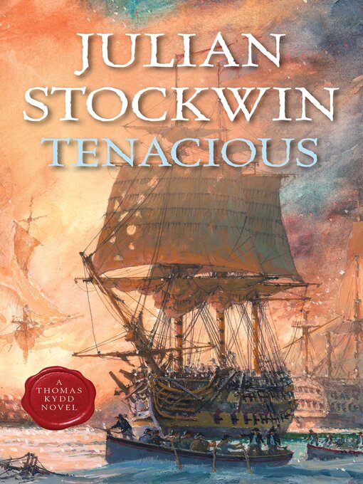 Title details for Tenacious by Julian Stockwin - Wait list